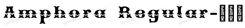 Amphora Regular字体转换 Amphora Regular字体转换